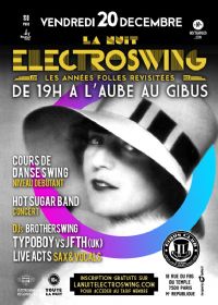 La Nuit Electroswing - Ven 20 Decembre 2013 Au Gibus. Du 20 au 21 décembre 2013 à Paris11. Paris.  19H00